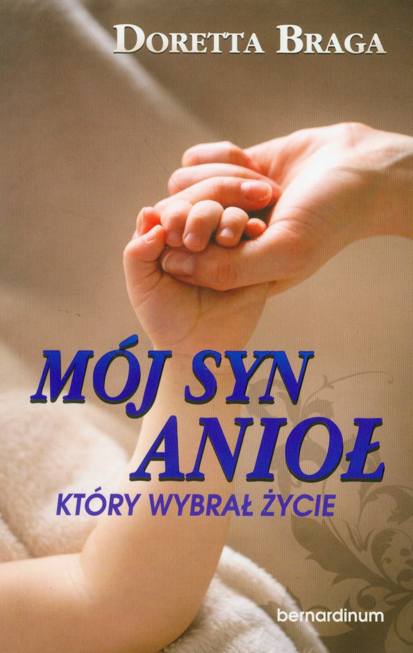 Moj syn aniol ktory wybral zycie Social Sciences