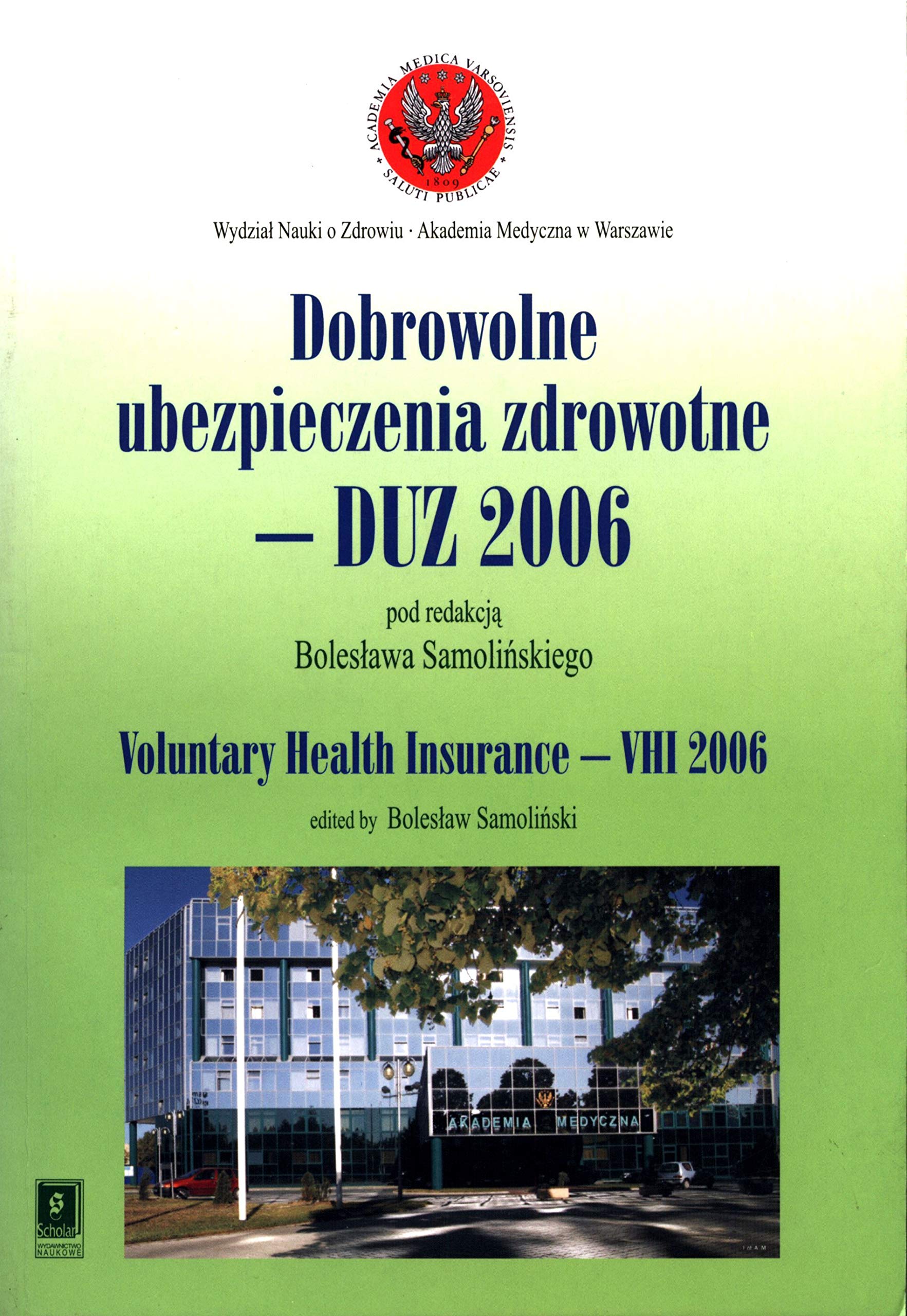 Dobrowolne ubezpieczenia zdrowotne - DUZ 2006 Books