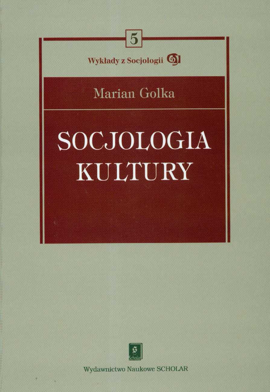 Socjologia kultury (WYKŁADY Z SOCJOLOGII) Books