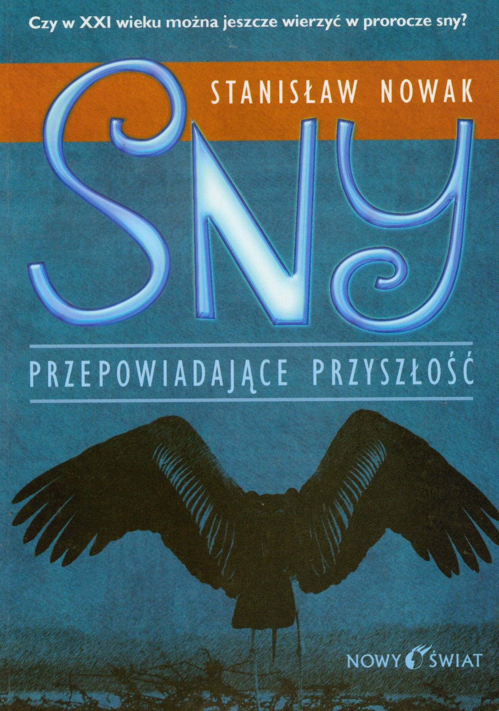 Sny przepowiadajace przyszlosc Books