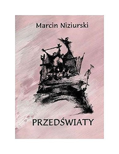PrzedĹ wiaty - Marcin Niziurski Books