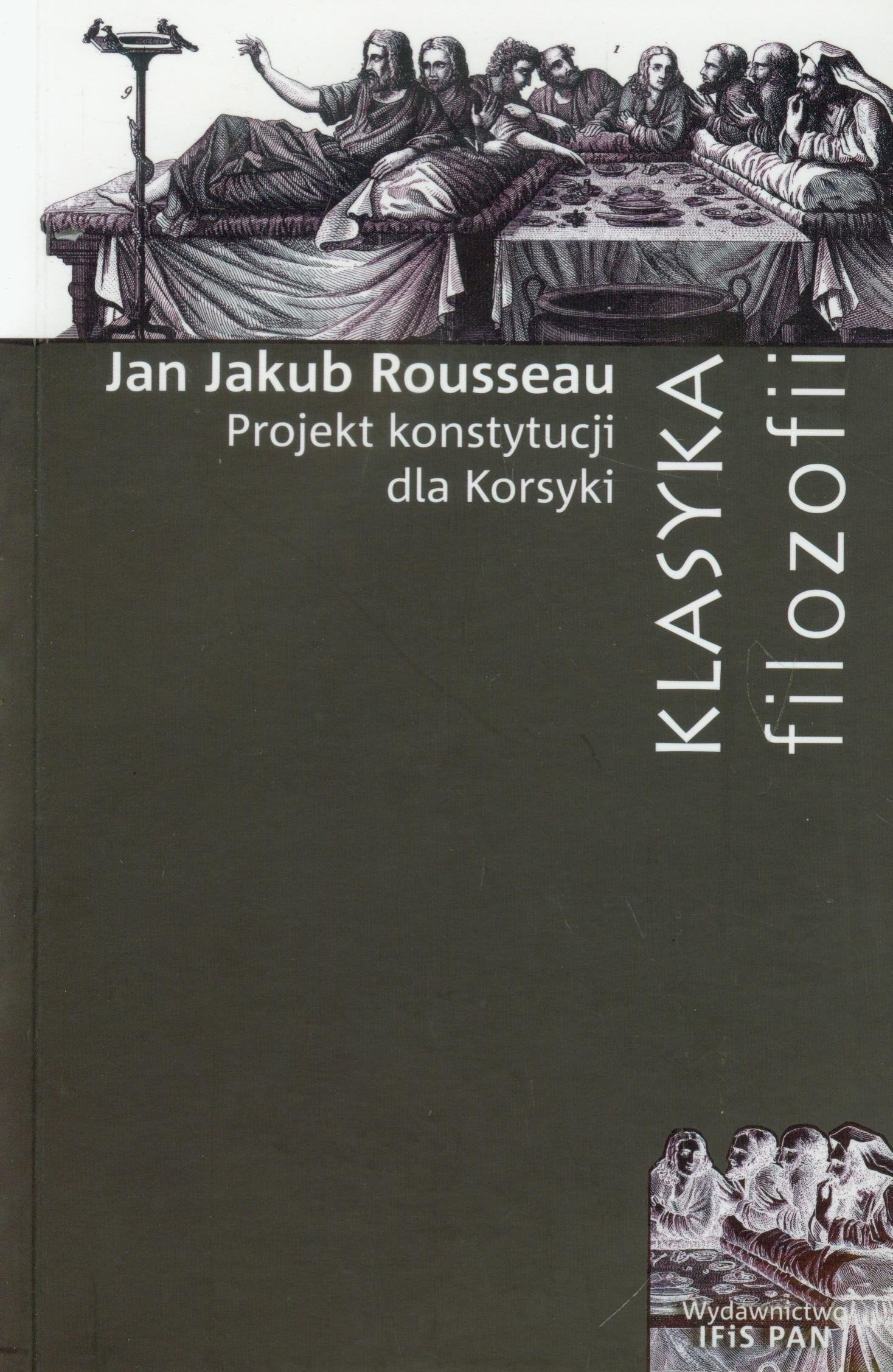 Projekt konstytucji dla Korsyki (KLASYKA FILOZOFII) Philosophy