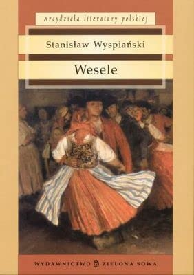 Wesele (ARCYDZIEŁA POEZJI POLSKIEJ) Books