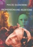 Promieniowanie reliktowe (NOWA PROZA POLSKA) Books