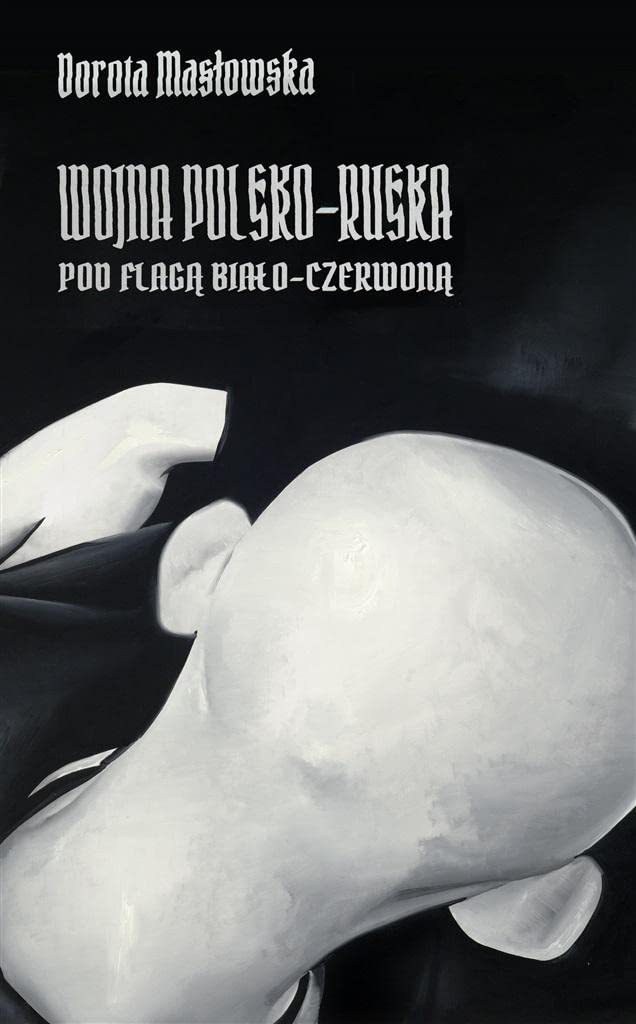 Wojna polsko-ruska pod flagą biało-czerwoną book