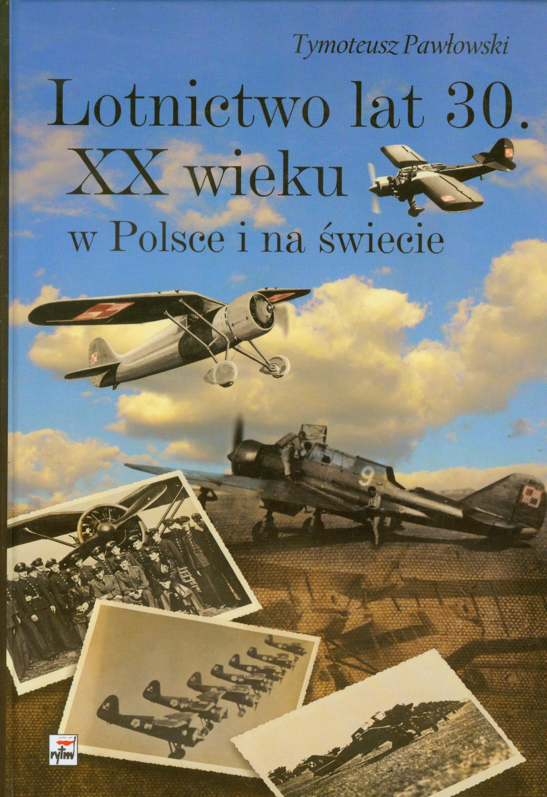 Lotnictwo lat 30 XX wieku w Polsce i na swiecie Film, Art & Culture