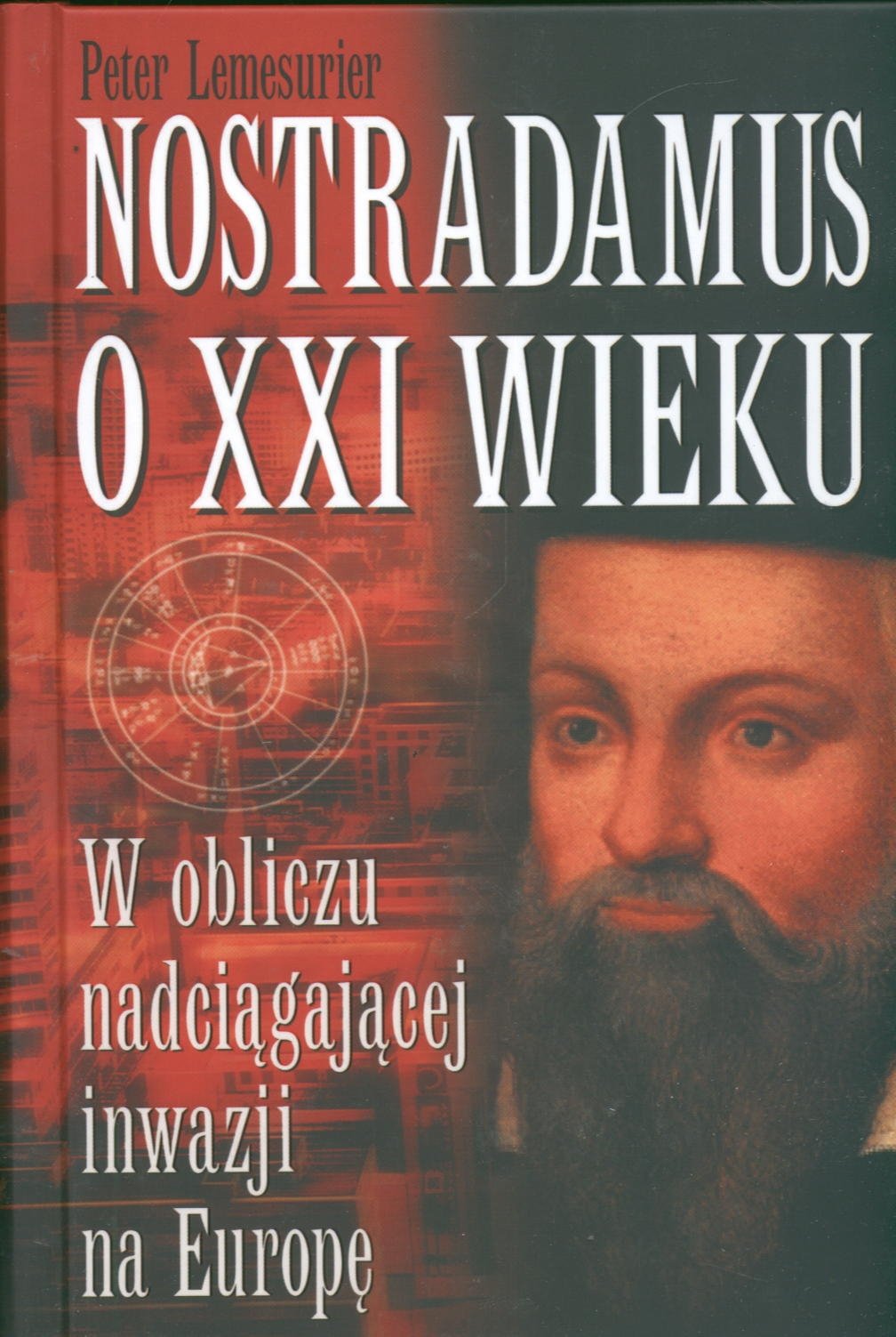 Nostradamus o XXI wieku Books