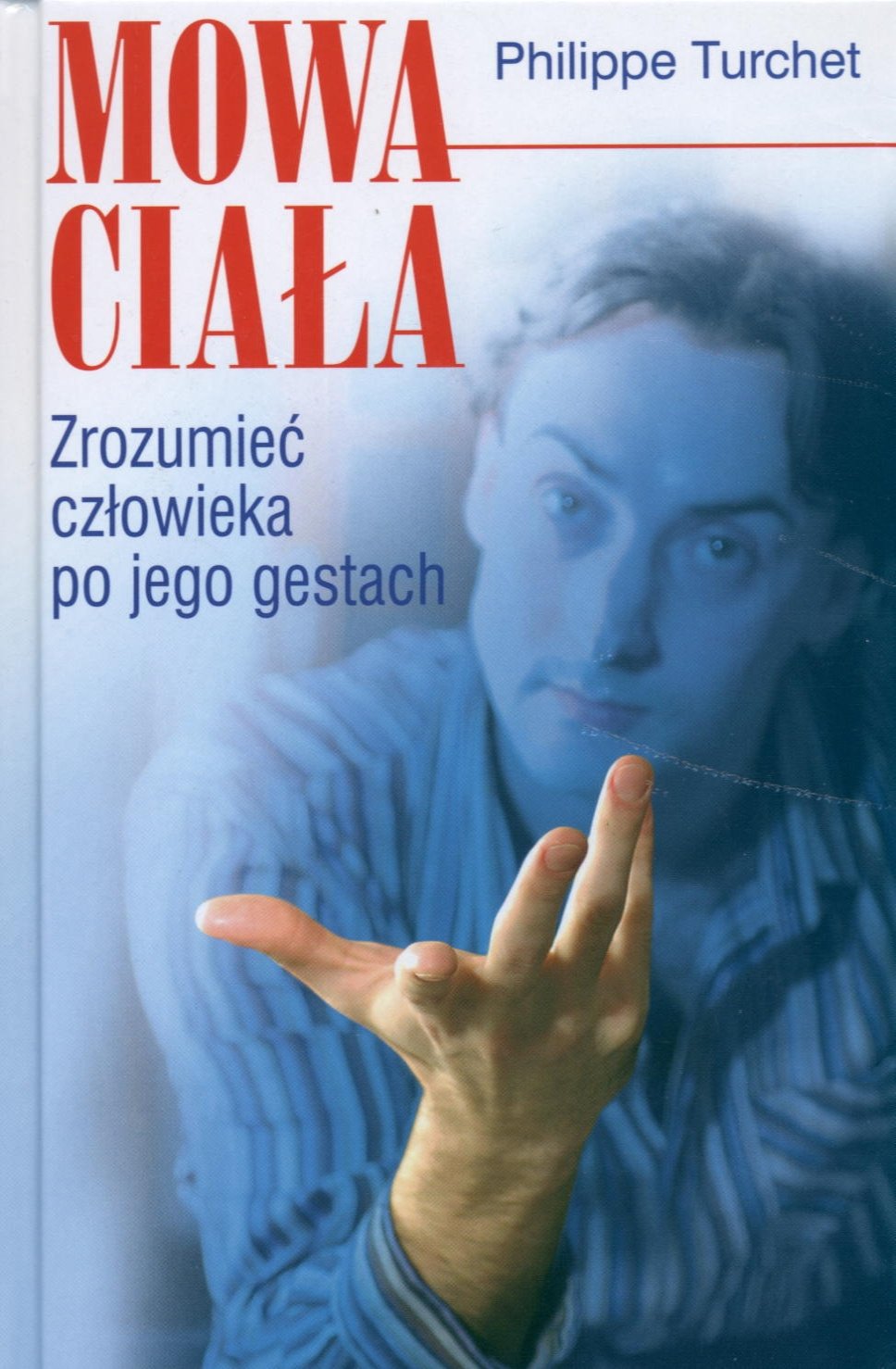 Mowa ciala: Zrozumiec czlowieka po jego gestach Books