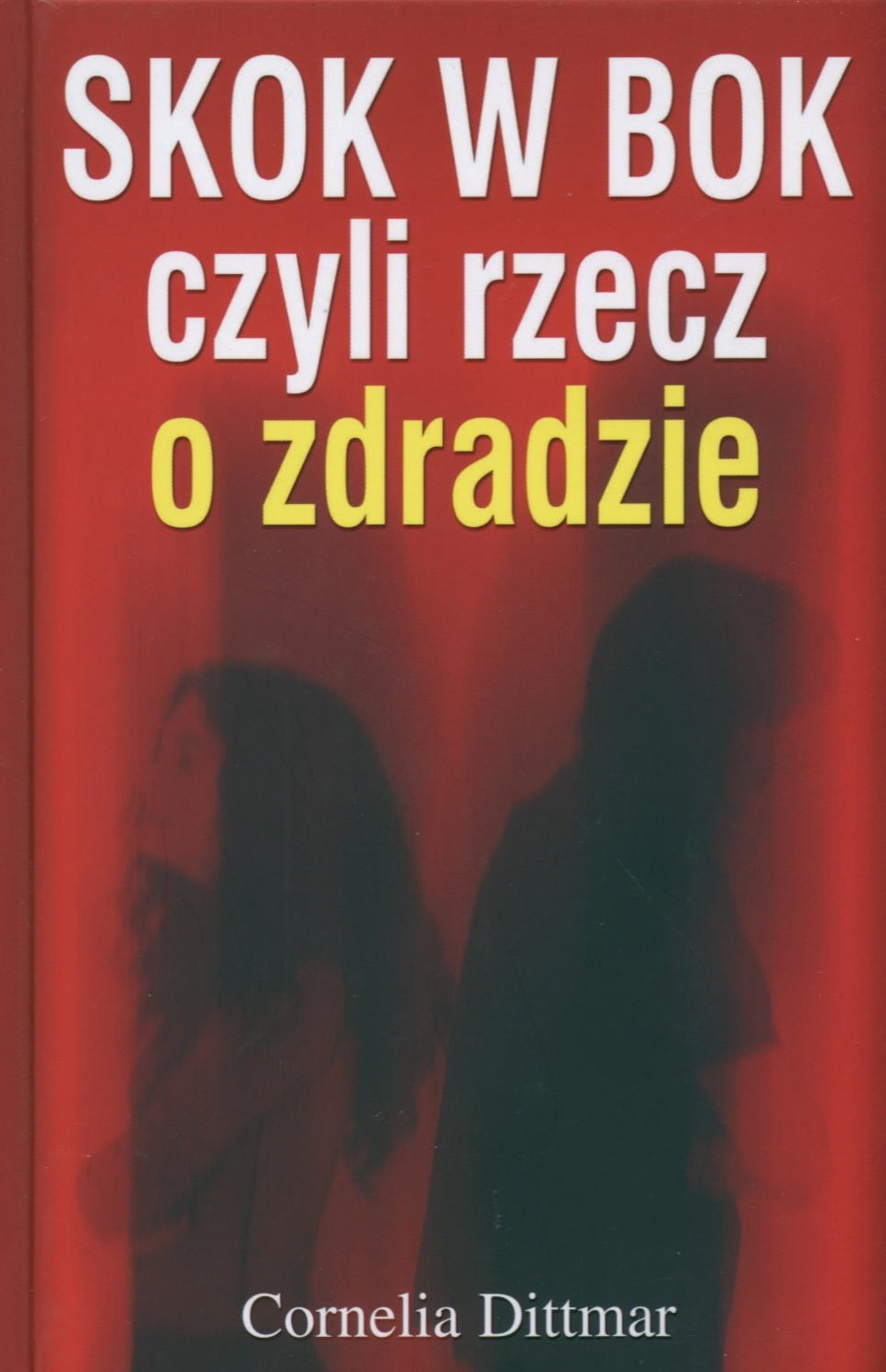 Skok w bok czyli rzecz o zdradzie Books