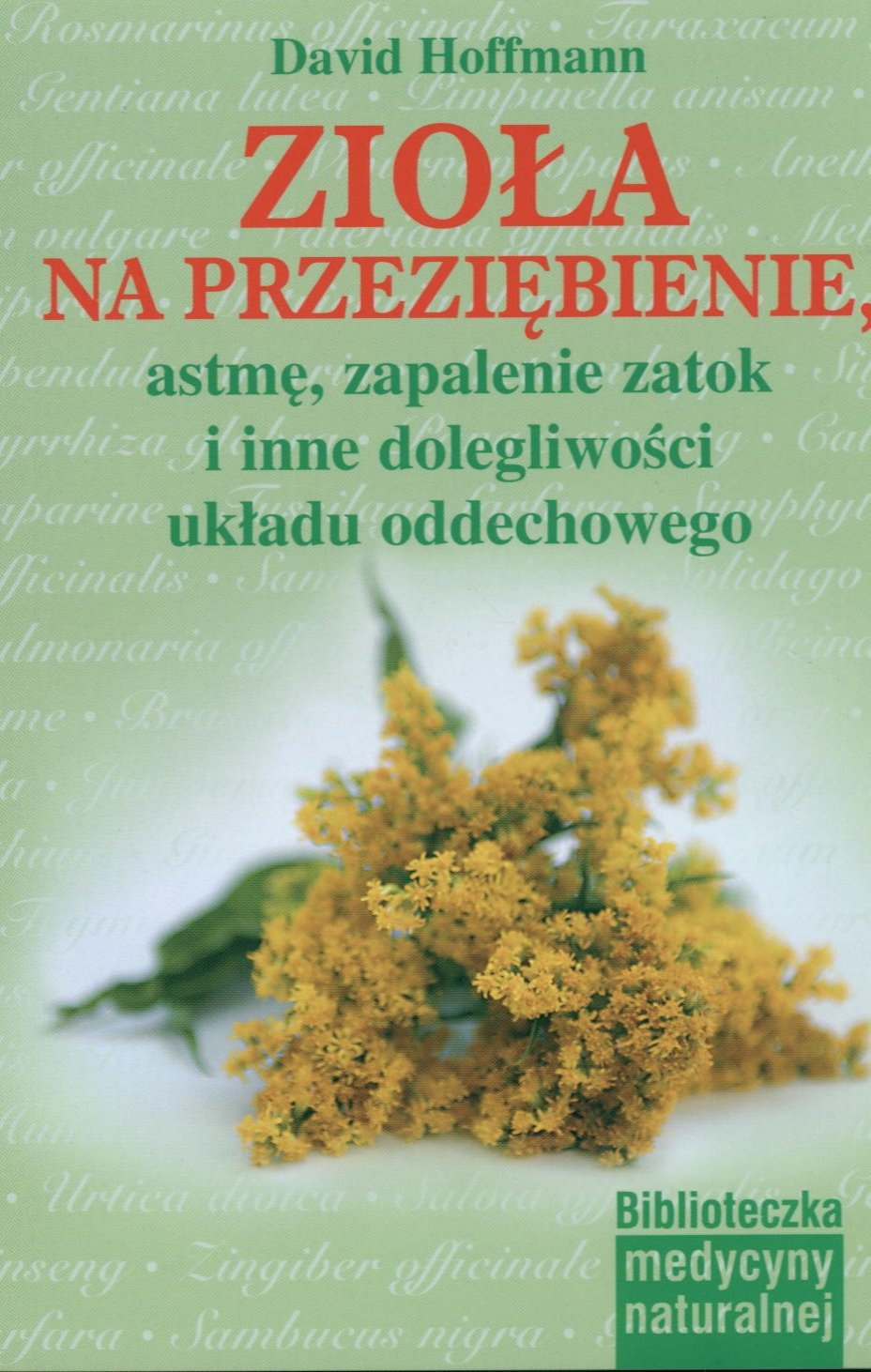 Zioła na przeziębienie, astmę, zapalenie zatok Books