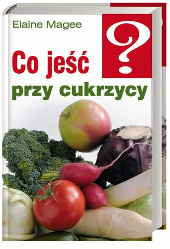 Co jeść przy cukrzycy Books