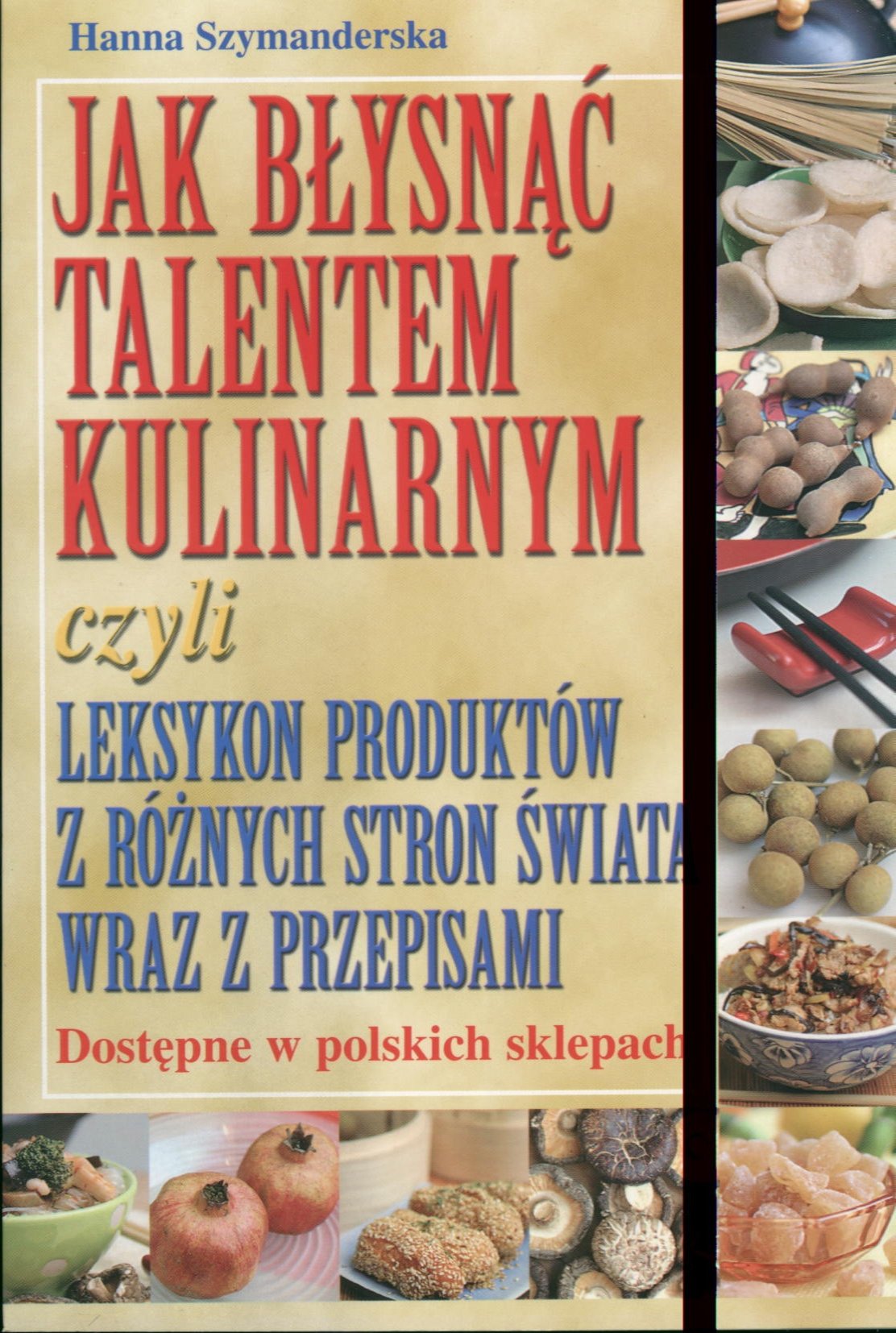 Jak blysnac talentem kulinarnym Books