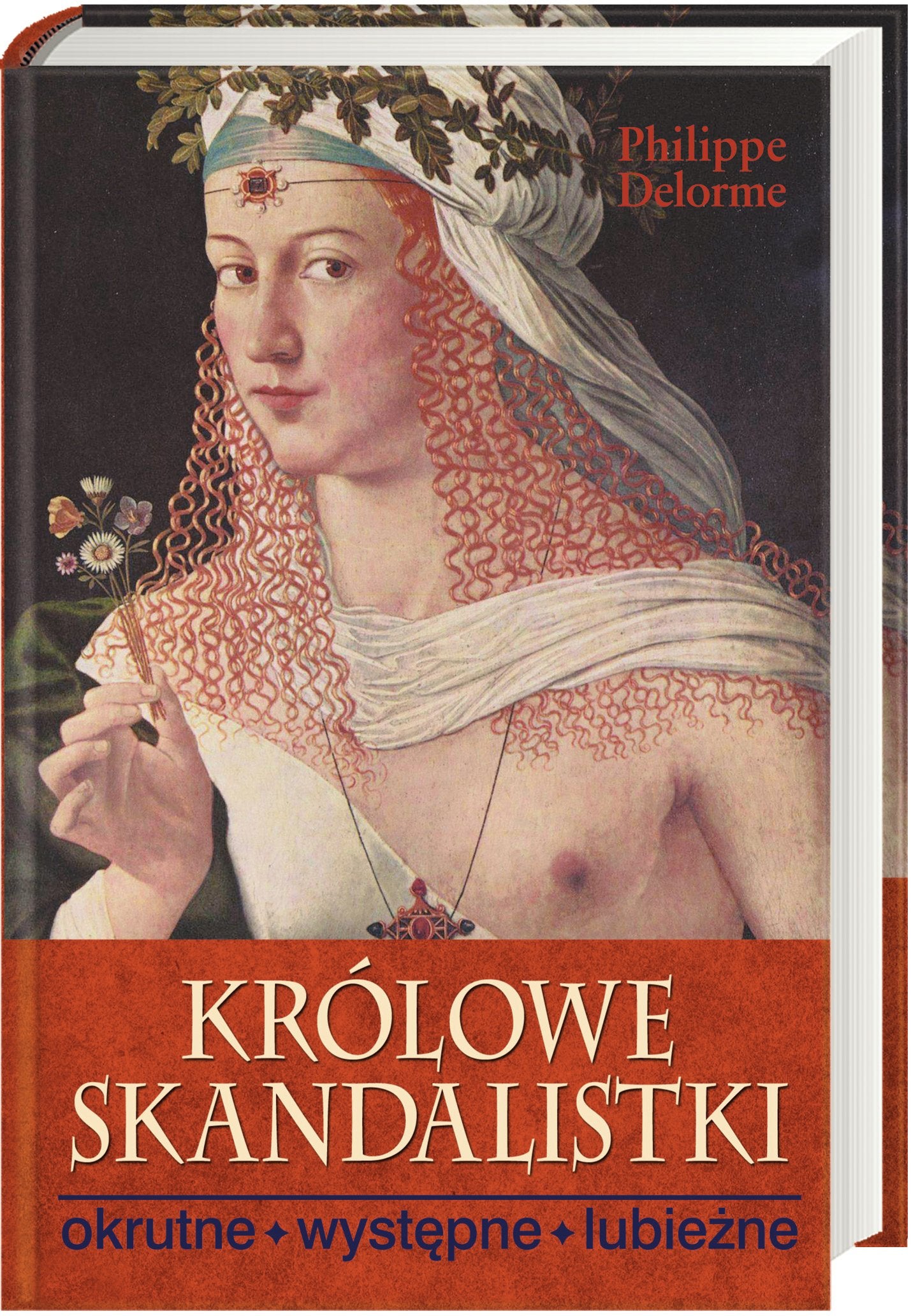 Królowe skandalistki: Okrutne, występne, lubieżne Books