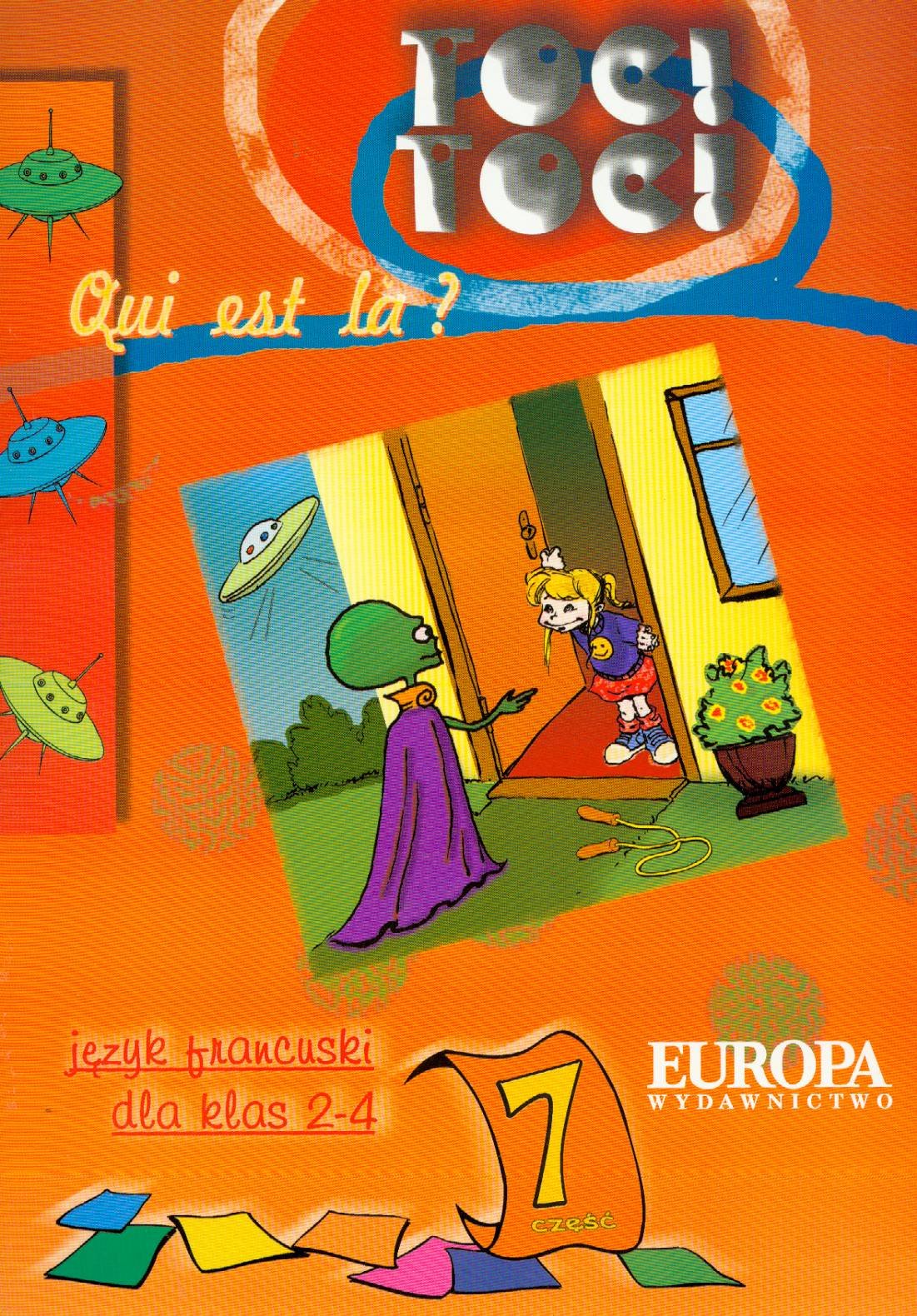 Toc Toc Quit est la Język francuski dla klas 2-4 Część 7: Szkoła podstawowa Books