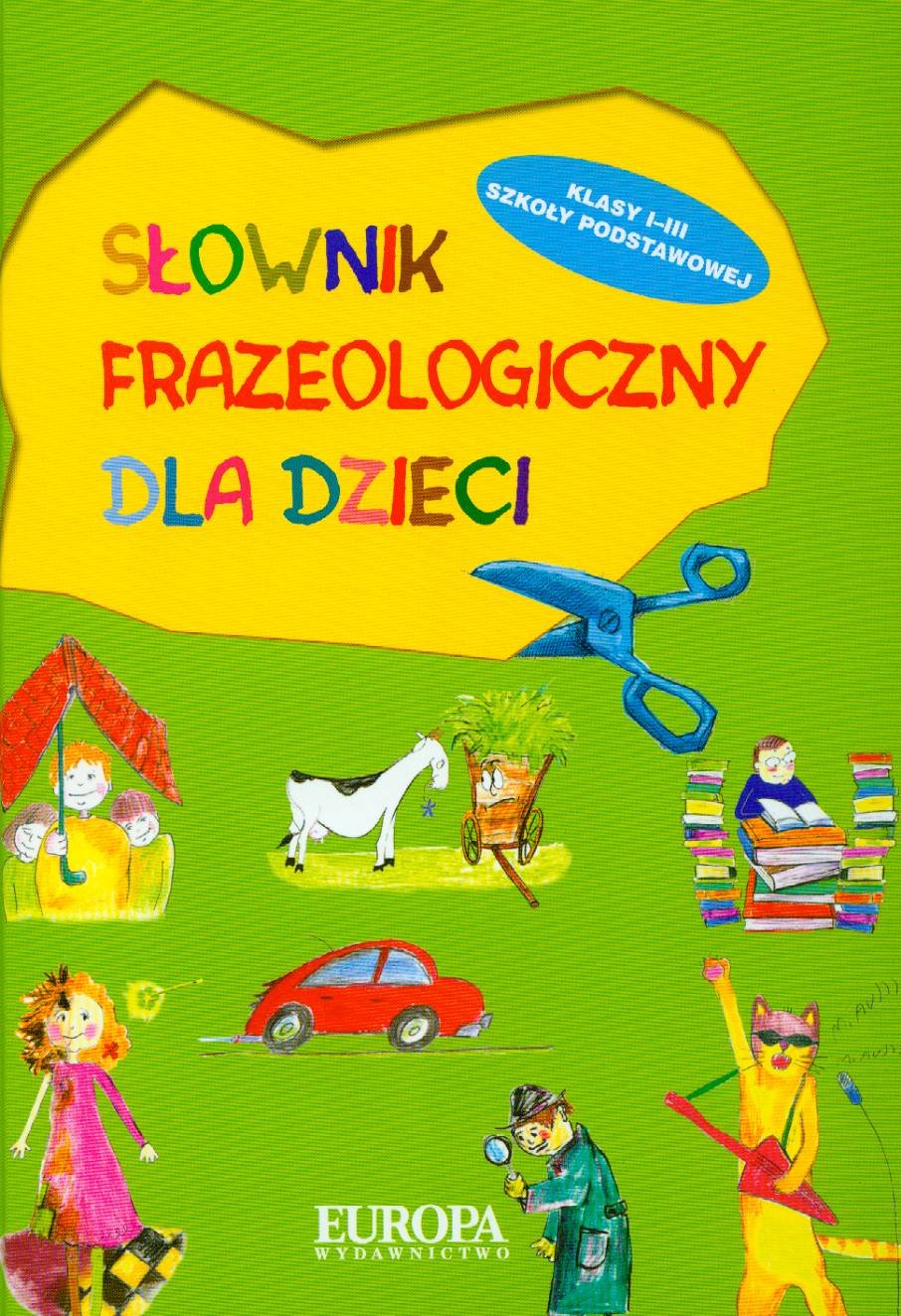 Słownik frazeologiczny dla dzieci Books