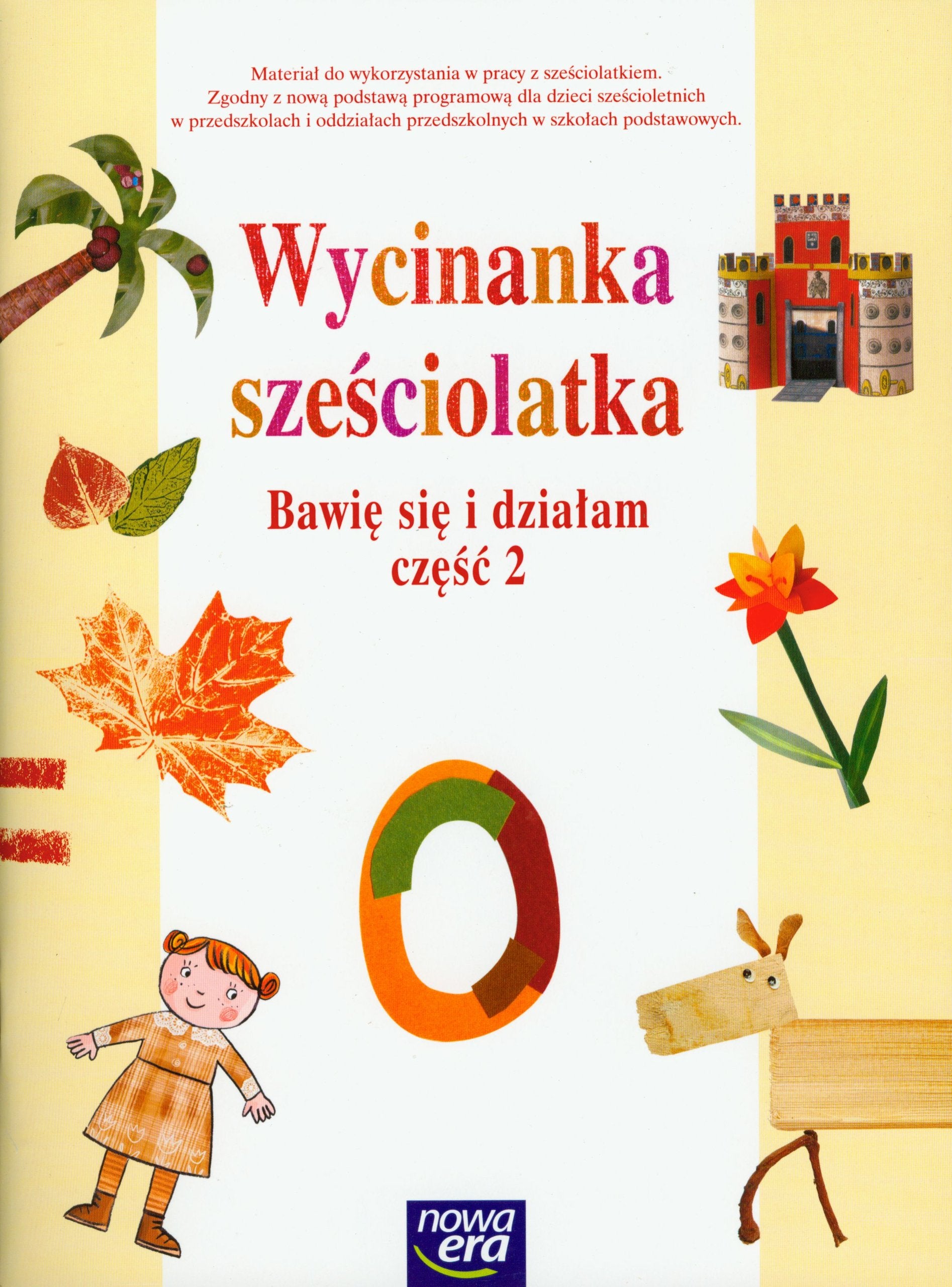 Wycinanka szesciolatka Bawie sie i dzialam czesc 2 Books