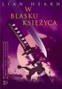 W blasku księżyca (Opowieści rodu Otori) Books