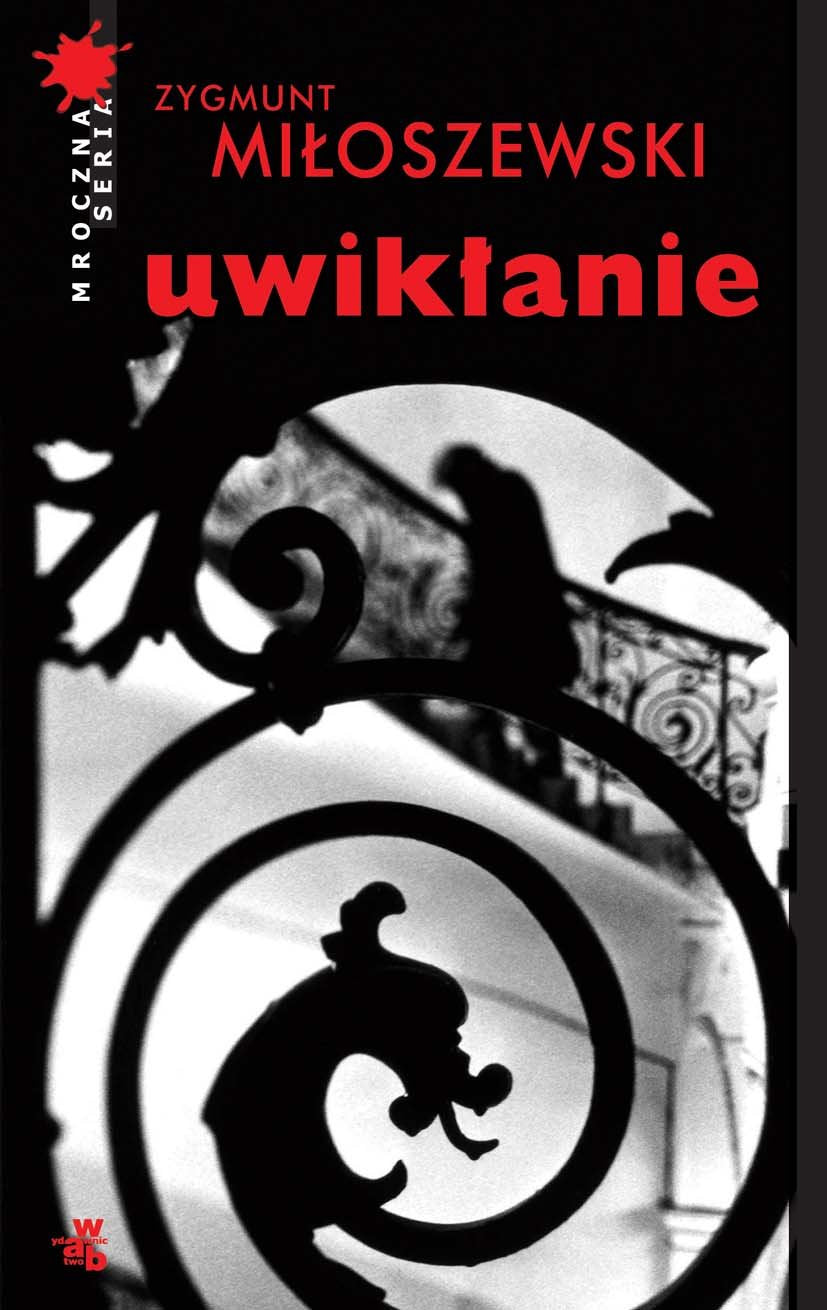 Uwikłanie (MROCZNA SERIA) Books