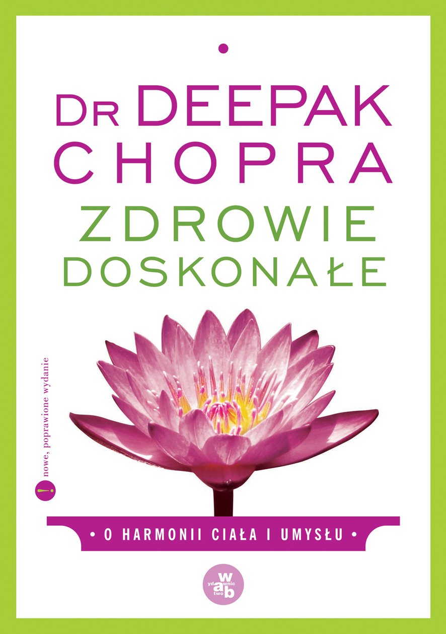 Zdrowie doskonałe: O harmonii ciała i umysłu Books