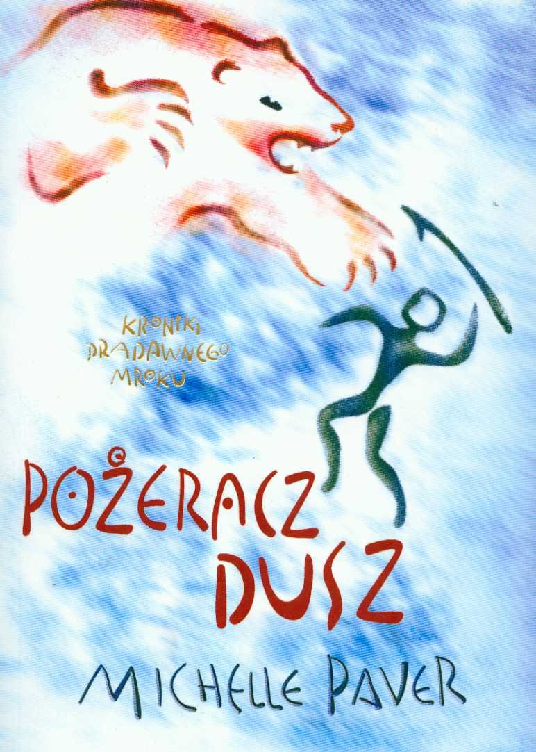 Pożeracz dusz (KRONIKI PRADAWNEGO MROKU) Books