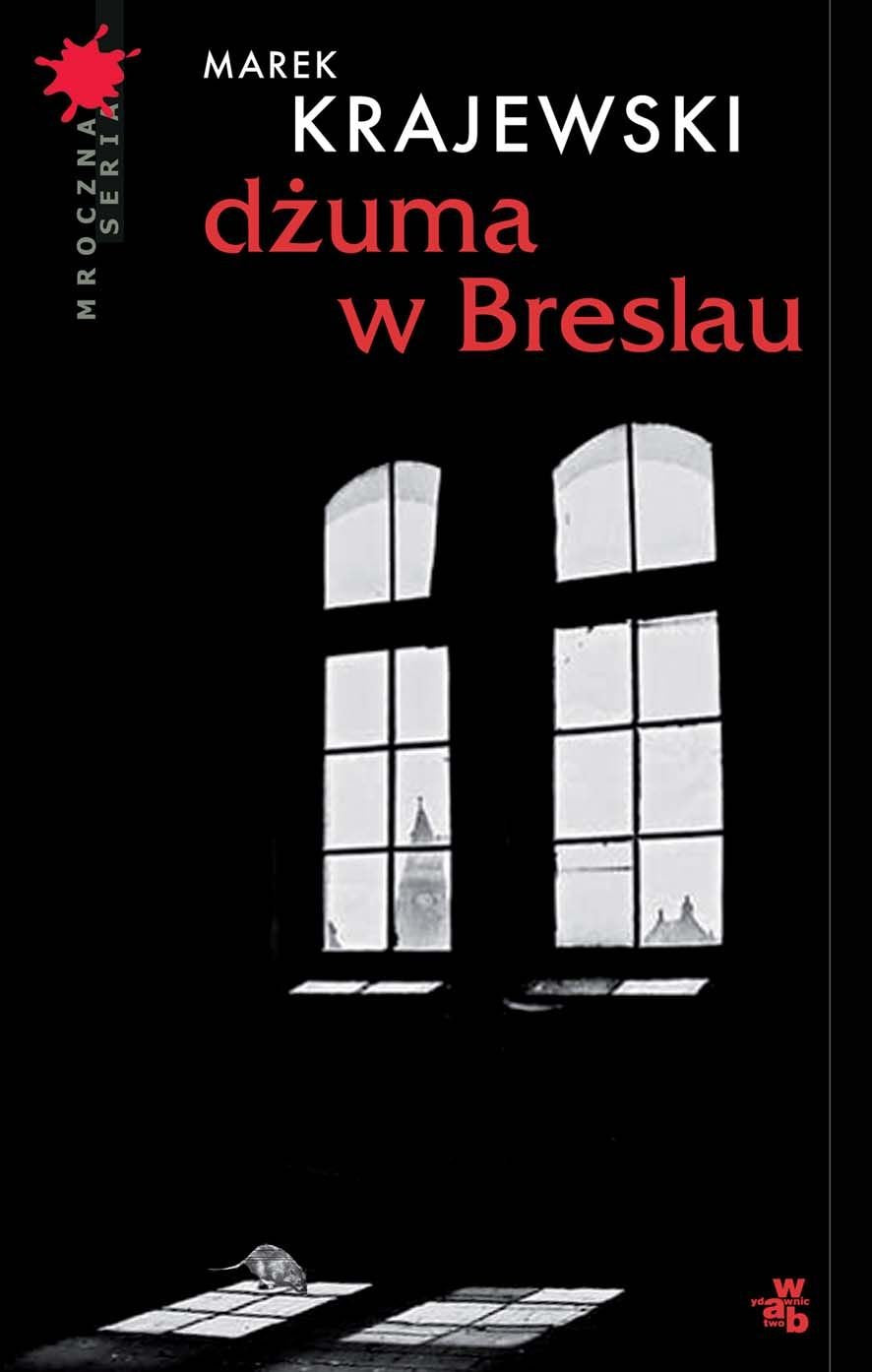 Dżuma w Breslau (MROCZNA SERIA) Books