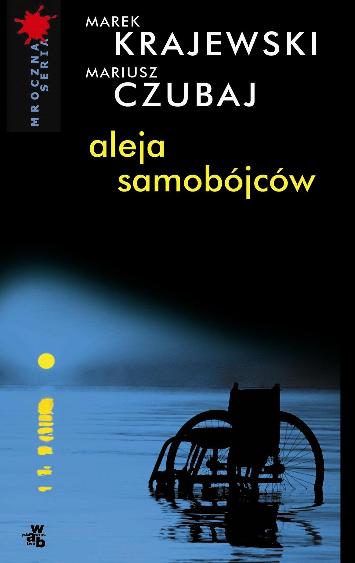 Aleja samobójców (MROCZNA SERIA) book