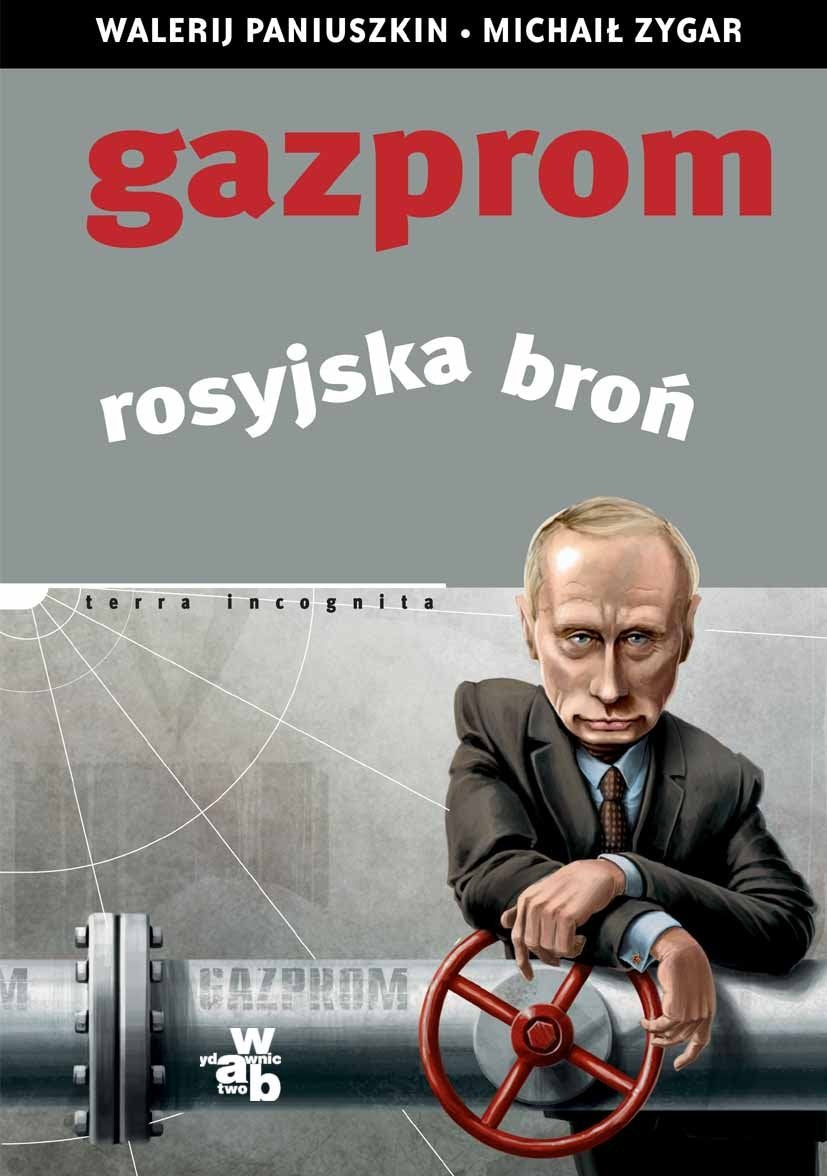 Gazprom Rosyjska broń (TERRA INCOGNITA) Books
