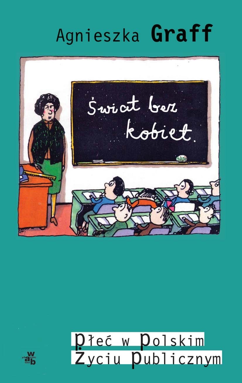 Świat bez kobiet: płeć w polskim życiu publicznym Books
