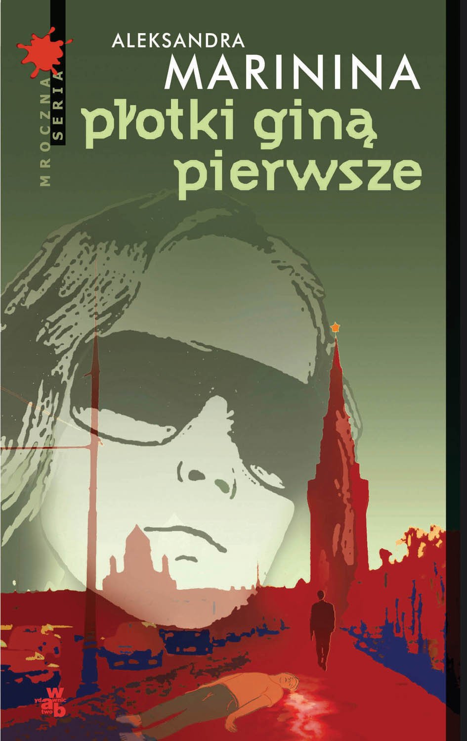 Płotki giną pierwsze (MROCZNA SERIA) Books