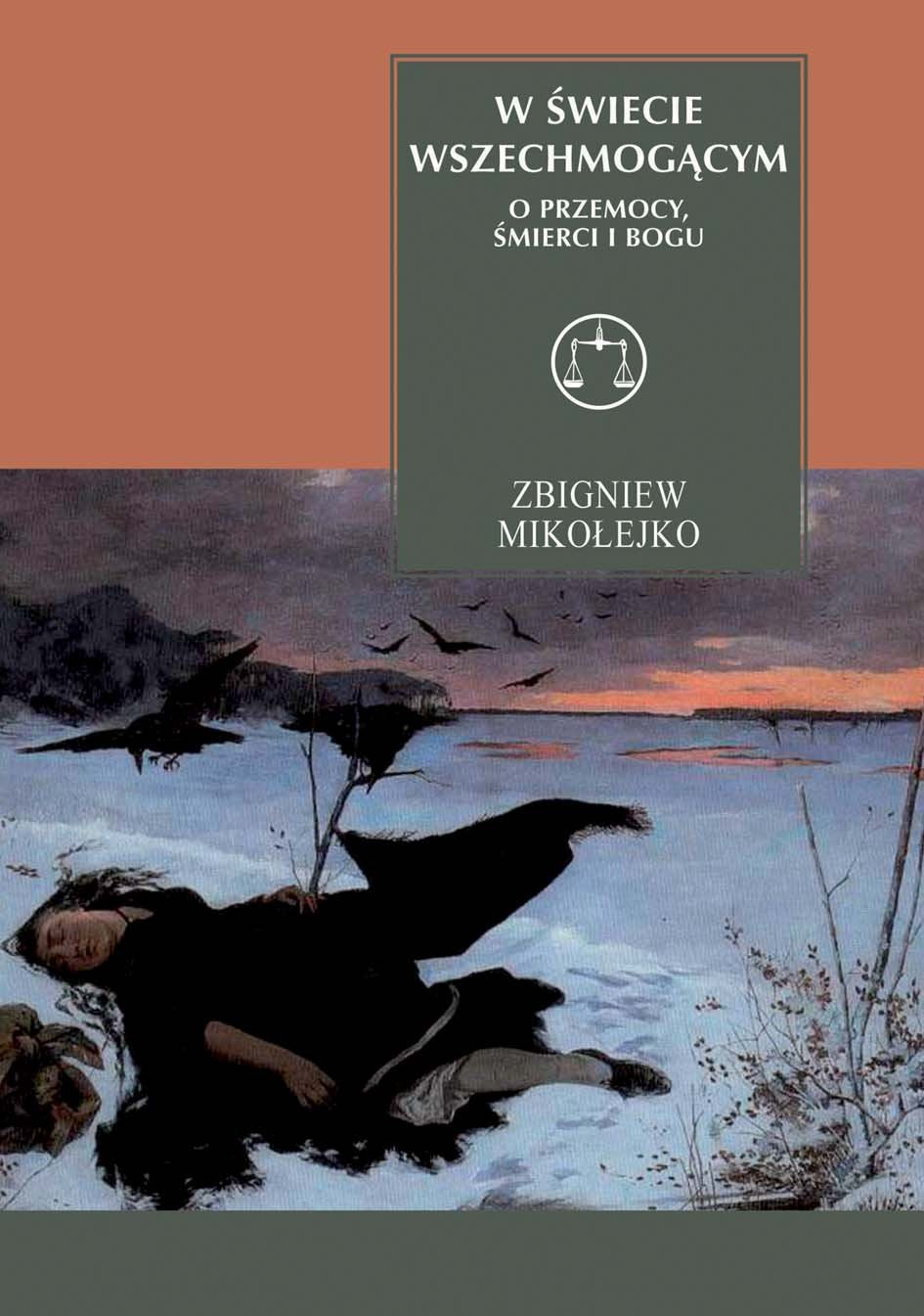 W świecie wszechmogącym O przemocy śmierci i Bogu (Z WAGĄ) Books
