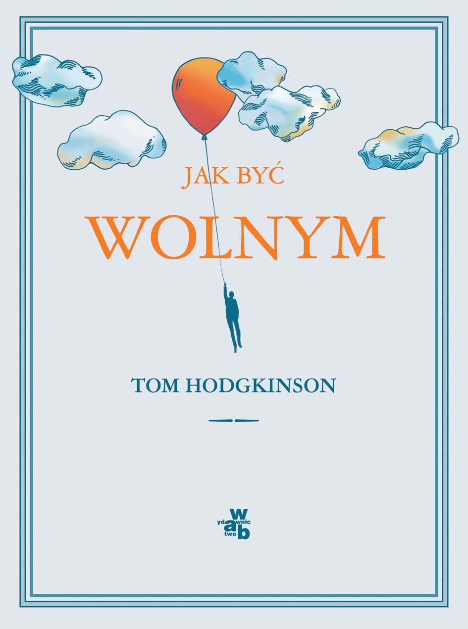 Jak być wolnym Books