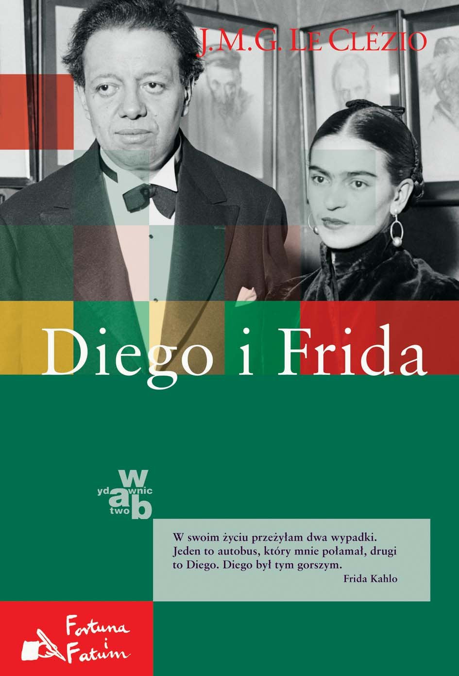 Diego i Frida (FORTUNA I FATUM) Books