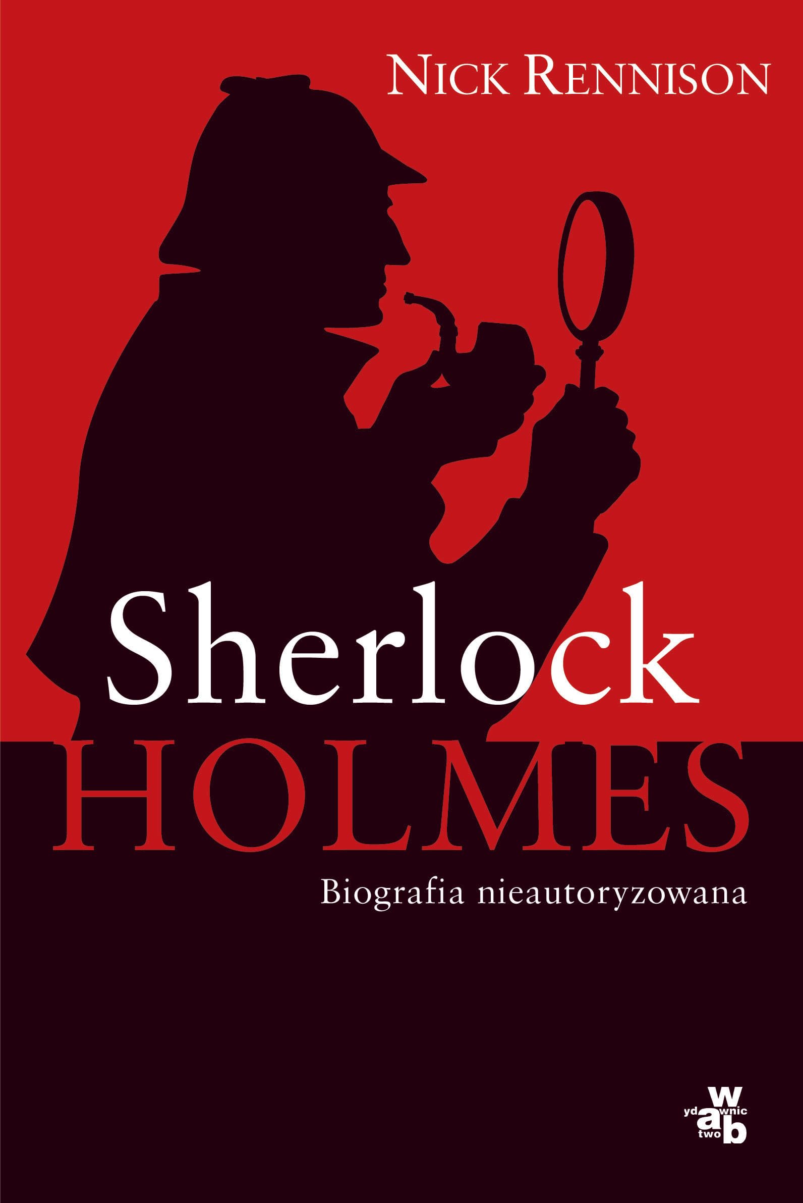 Sherlock Holmes Biografia nieautoryzowana Books