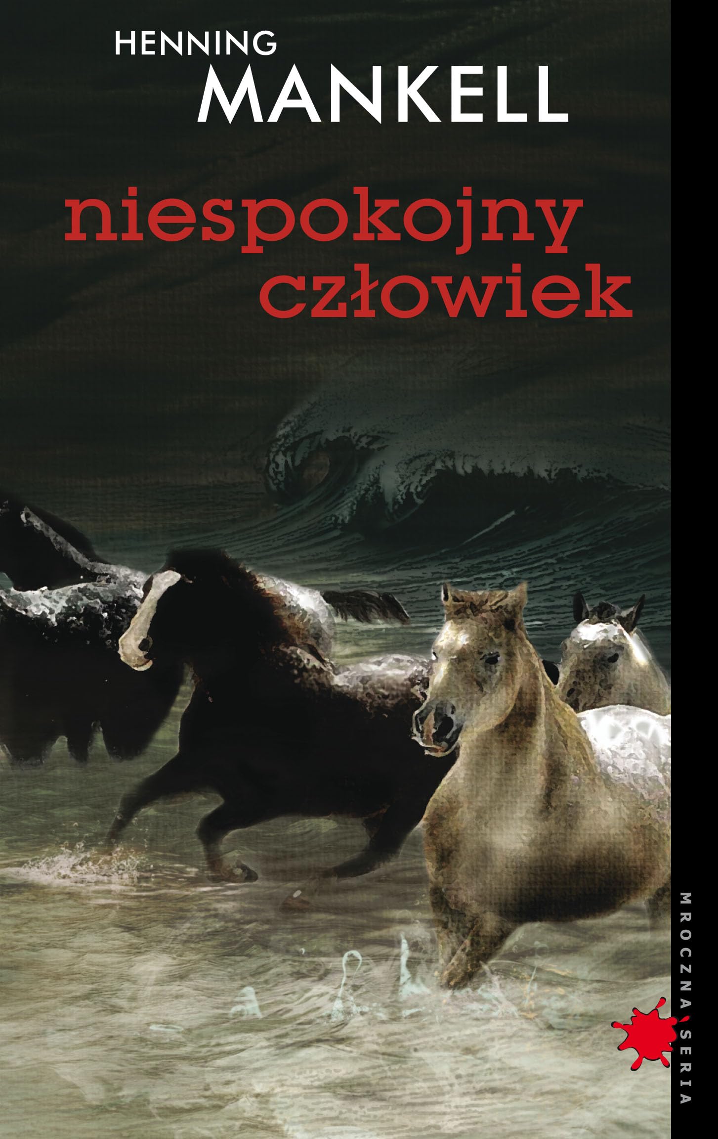 Niespokojny człowiek (MROCZNA SERIA) Books