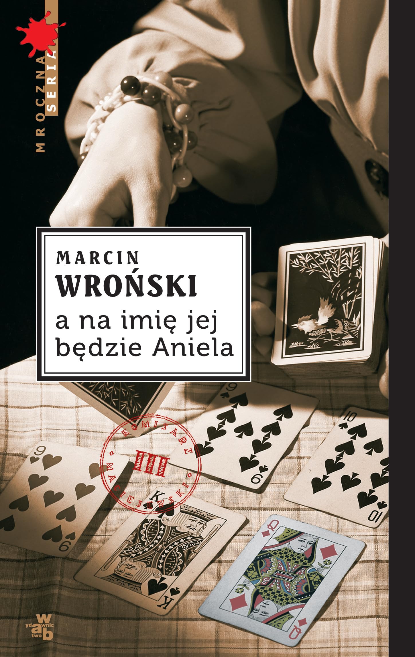 A na imię jej będzie Aniela (MROCZNA SERIA) Books