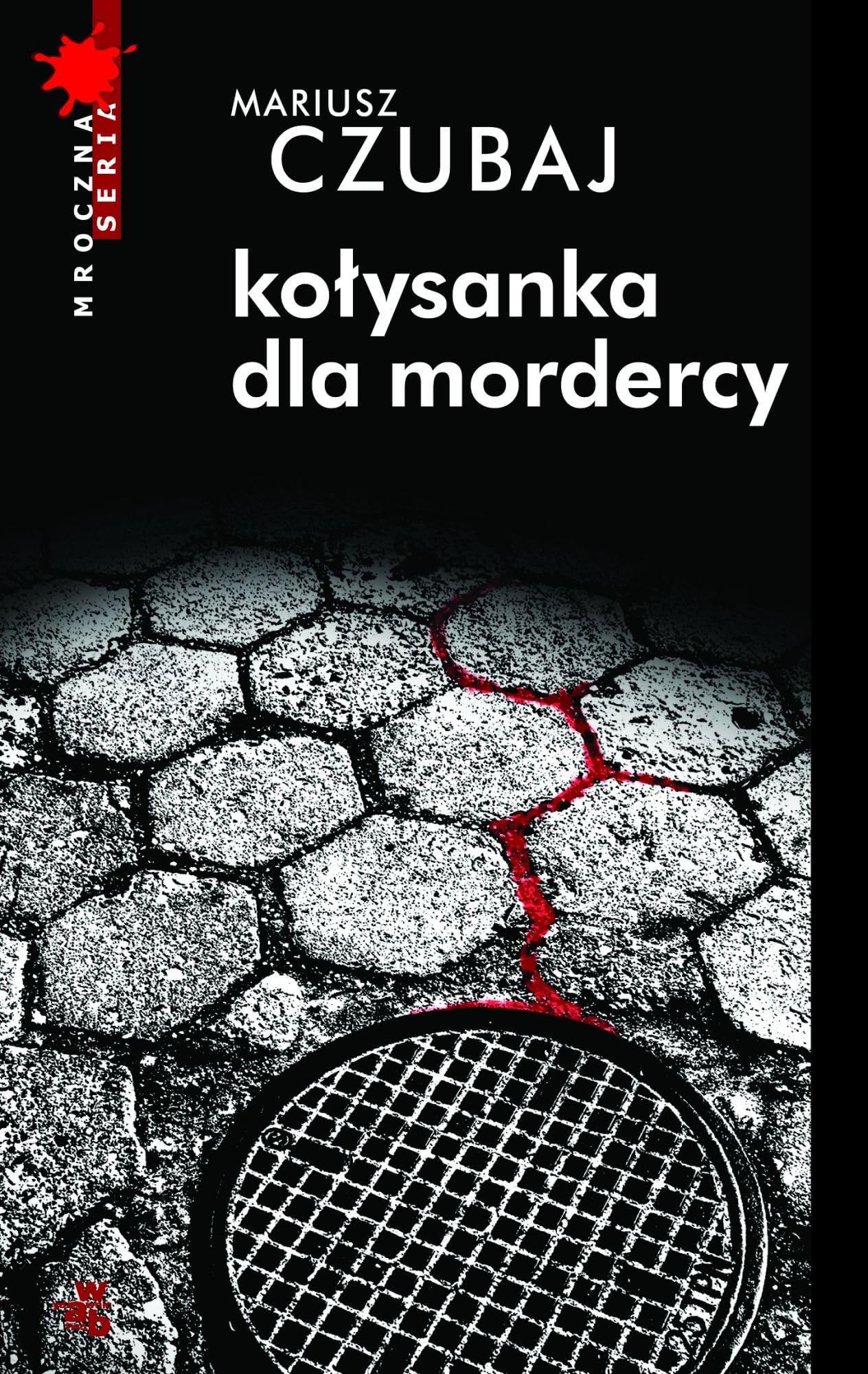 Kołysanka dla mordercy (MROCZNA SERIA) Books