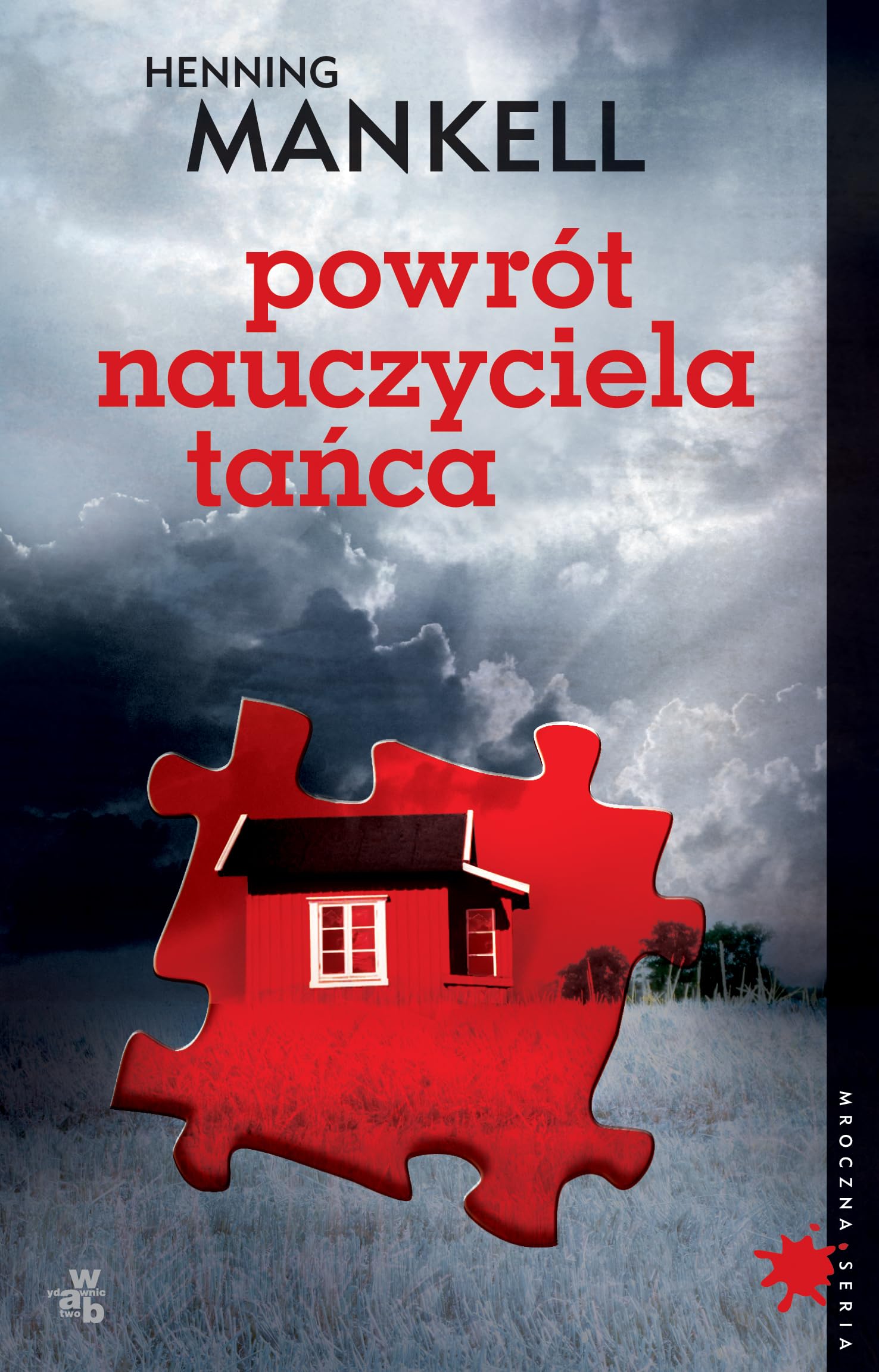 Powrót nauczyciela tańca (MROCZNA SERIA) Books