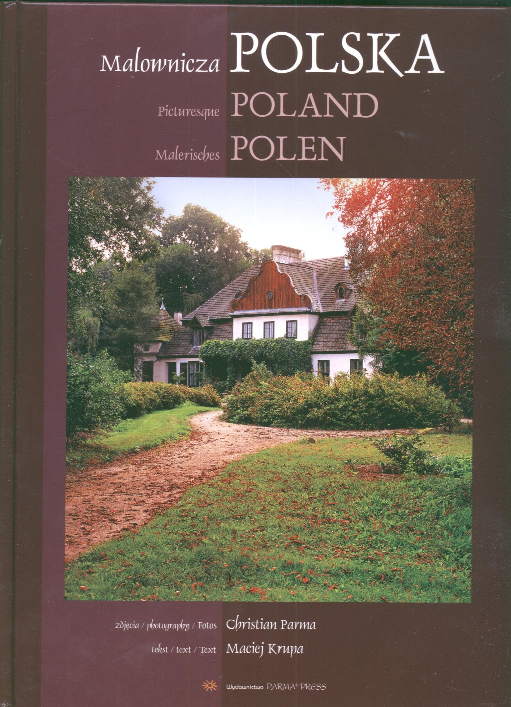 Malownicza Polska Picturesque Poland Malerisches Polen wersja polsko angielsko niemiecka Books
