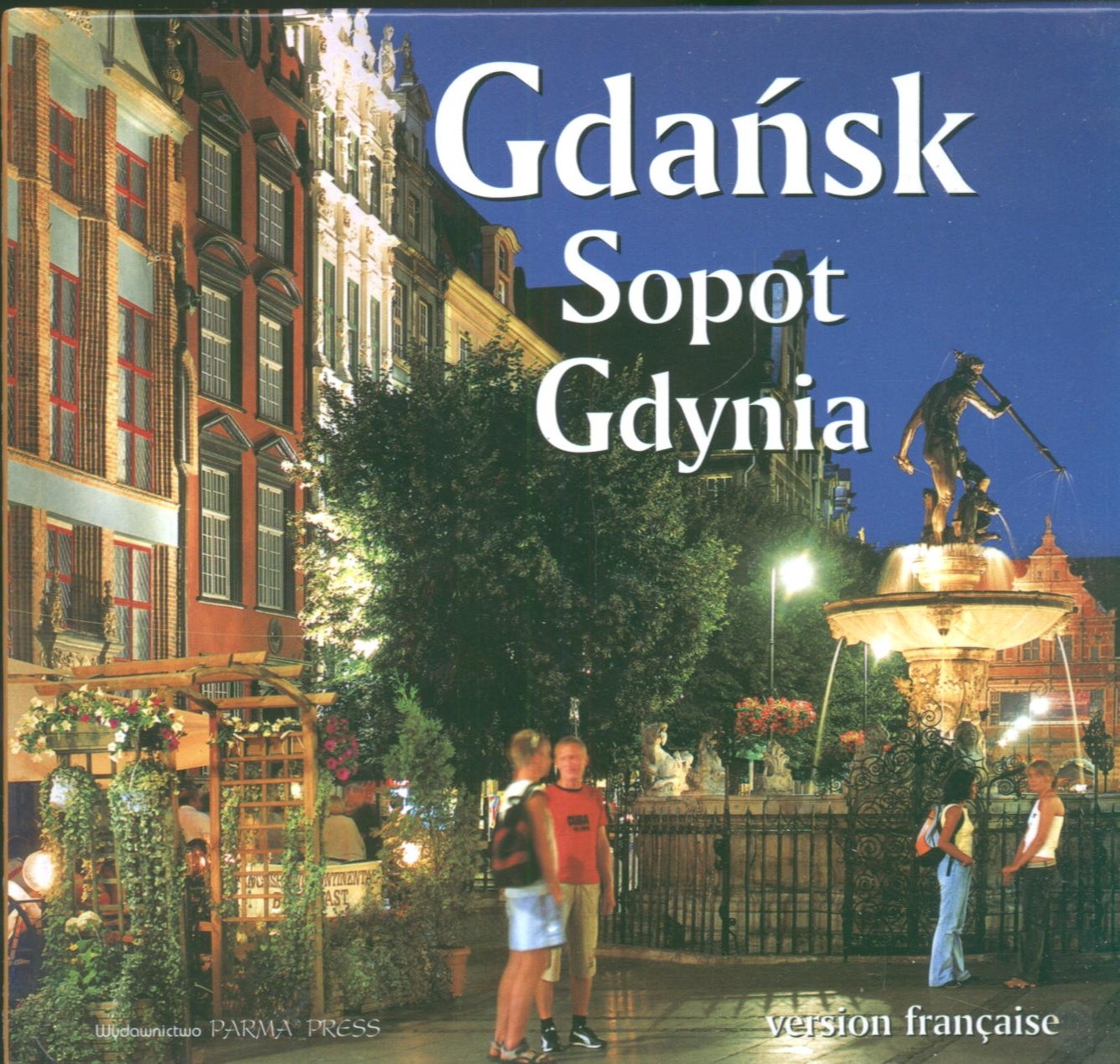 Gdańsk Sopot Gdynia wersja francuska book