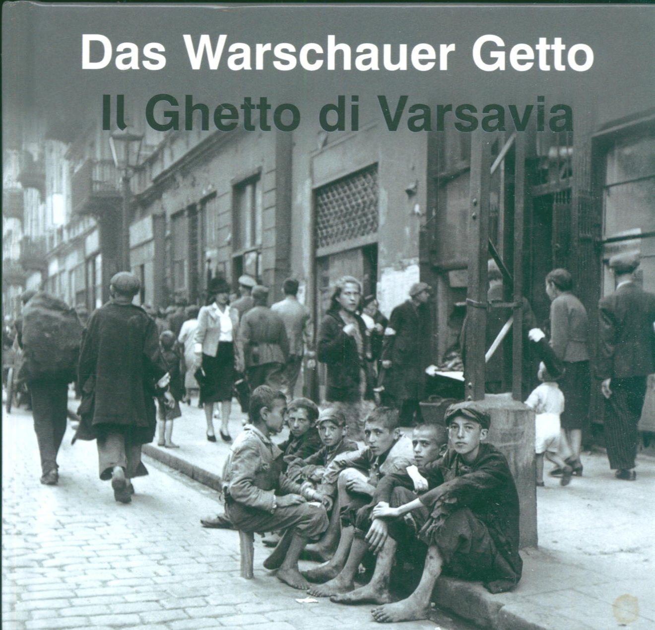 Das Warschauer Getto Il Ghetto di Varsavia Getto Warszawskie wersja niemiecko włoska Books