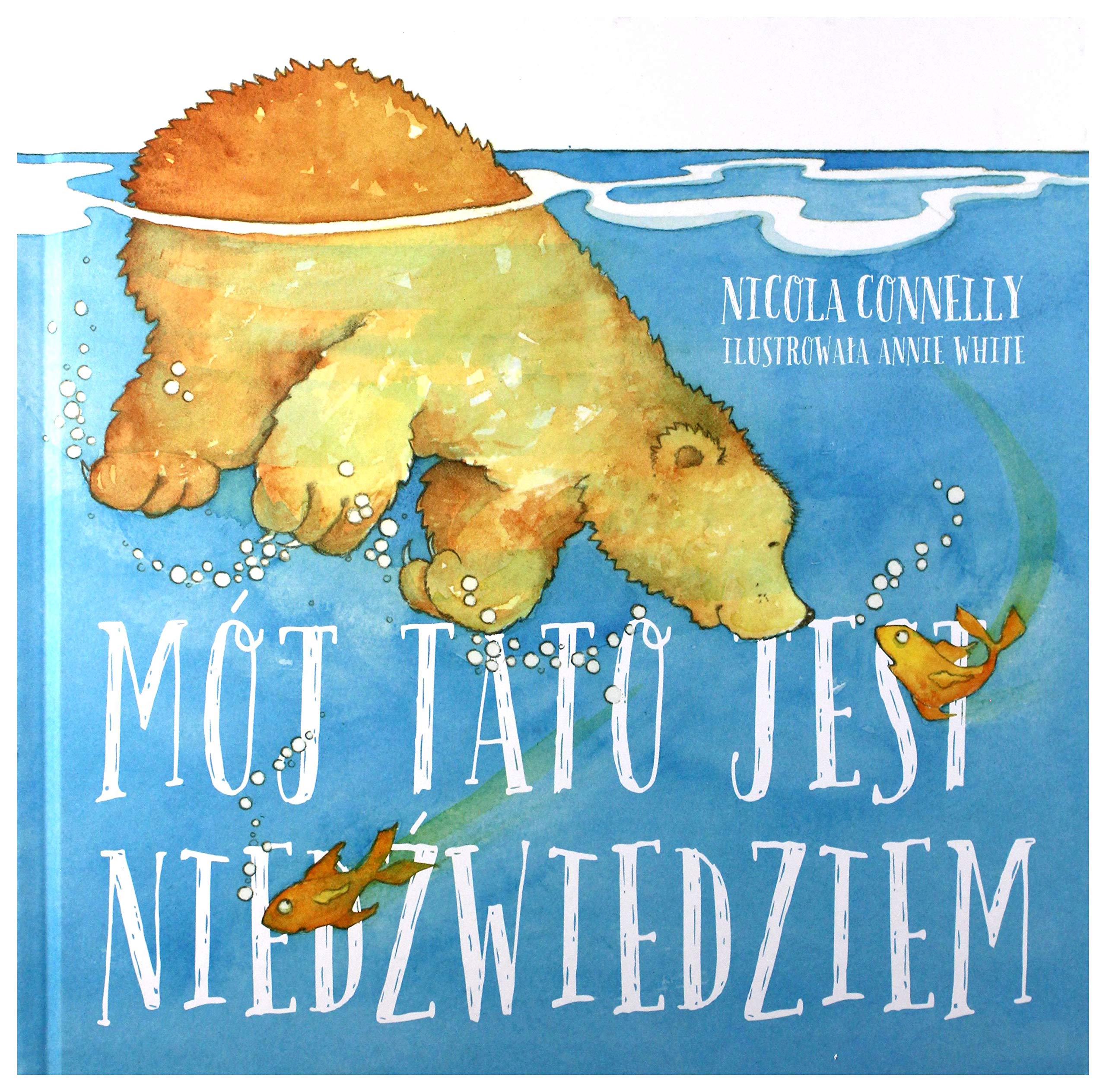 Moj tato jest niedzwiedziem book