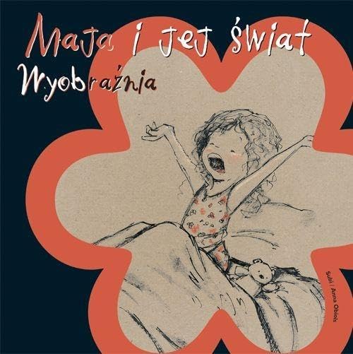Maja i jej świat Wyobraźnia Books