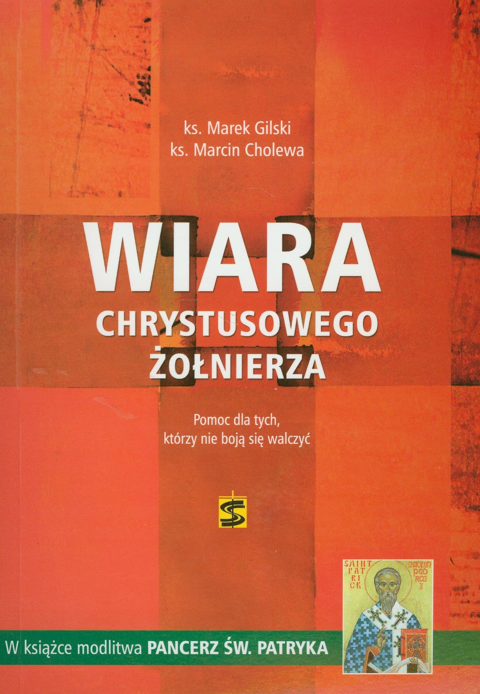Wiara chrystusowego zolnierza Social Sciences
