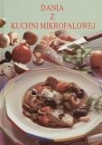 Dania z kuchni mikrofalowej: 125 przepisów z fotografiamii book