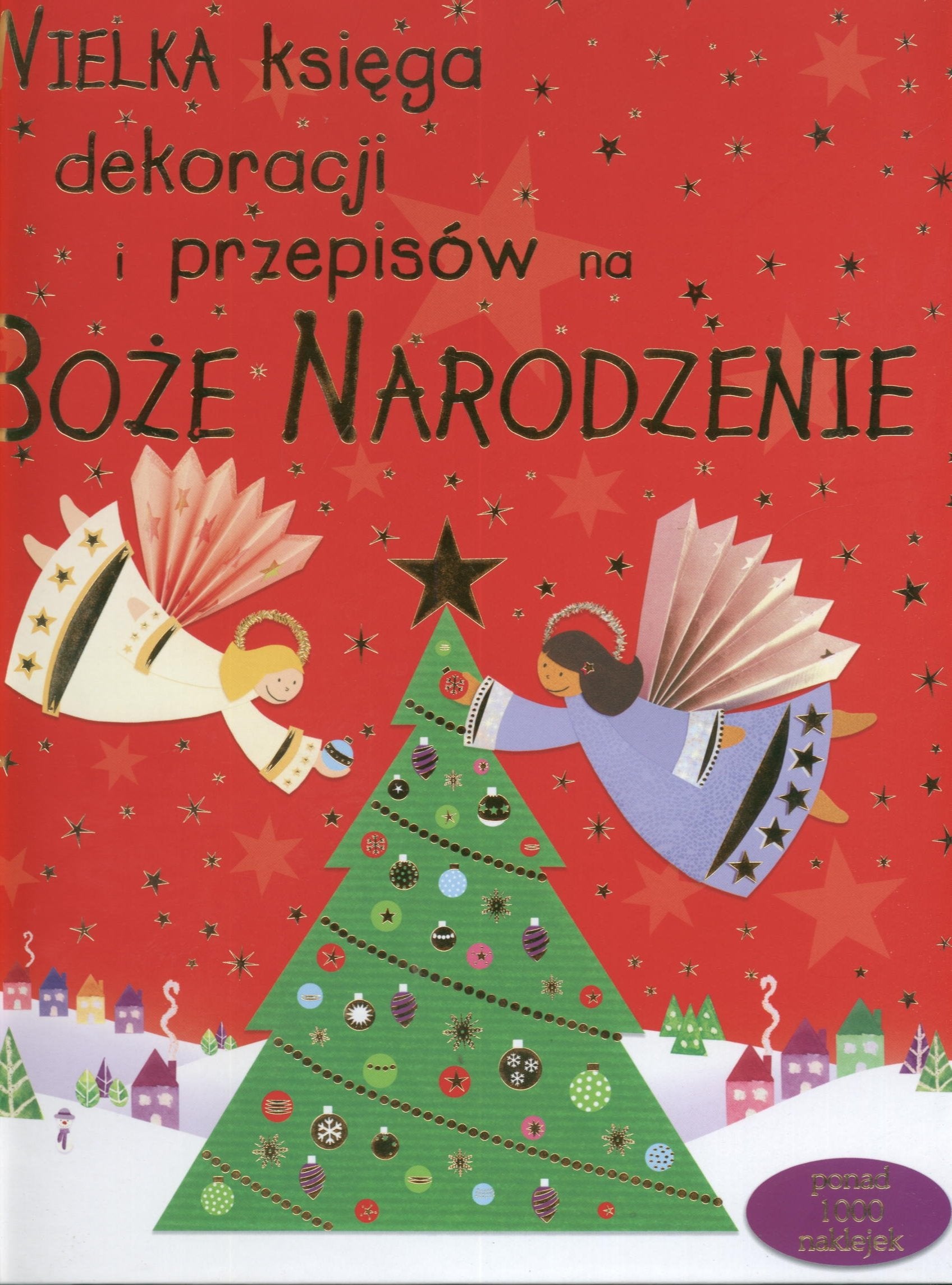 Wielka księga dekoracji i przepisów na Boże Narodzenie Books