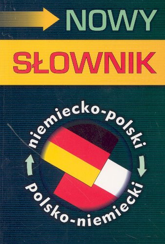 Nowy slownik niemiecko-polski polsko-niemiecki Books