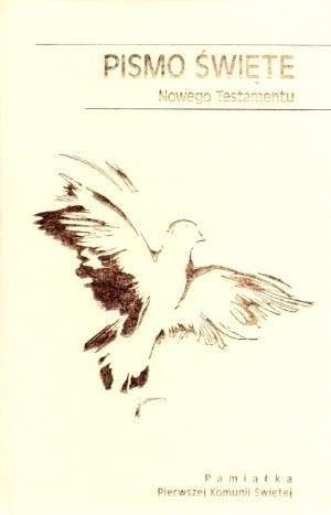 Pismo Swiete Nowego Testamentu. Pamiatka Pierwszej Komunii Swietej Books