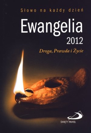 Ewangelia 2012. Droga, Prawda i Zycie Books