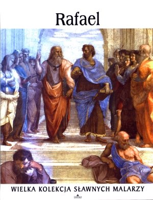 Rafael. Wielka kolekcja slawnych malarzy. Tom 3 Books