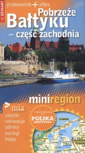 Pobrzeze Baltyku - czesc zachodnia. Przewodnik + atlas Books